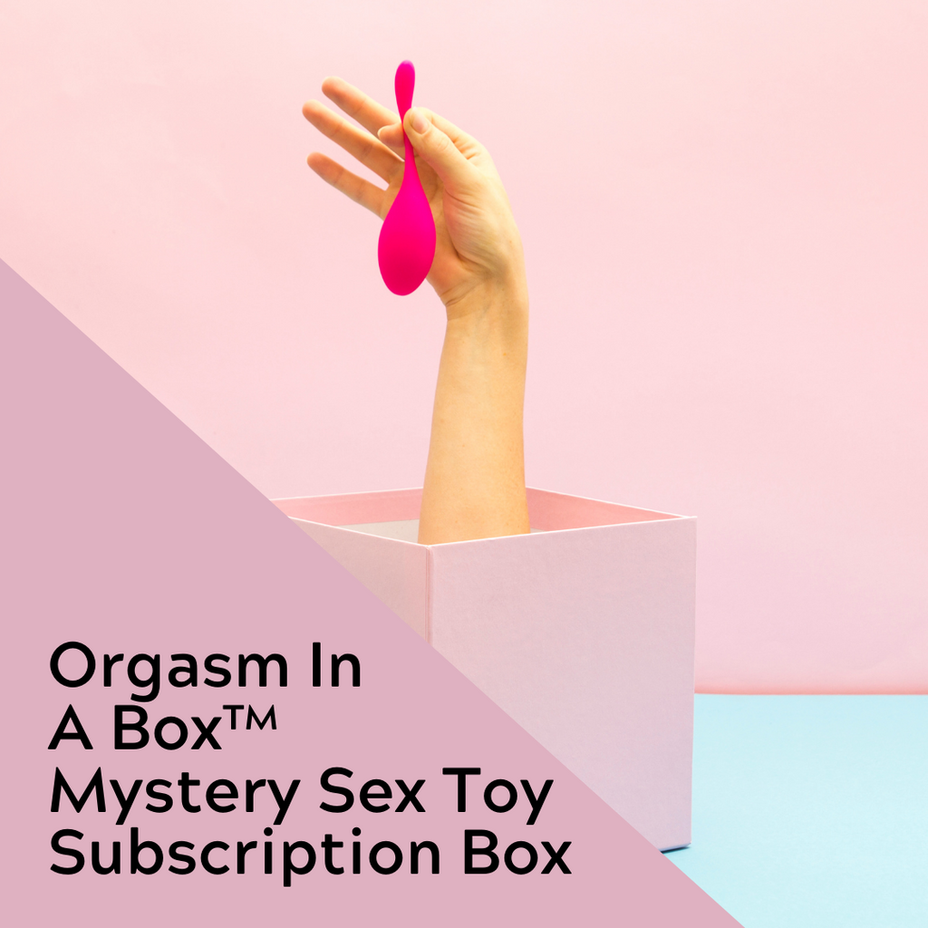 Orgasm In A Box™ Mystery Sex Toy Subscription Box