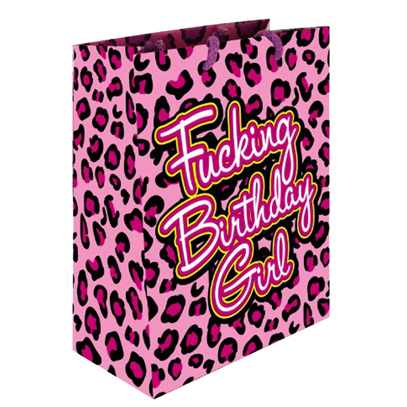 Fucking Birthday Girl Gift Bag
