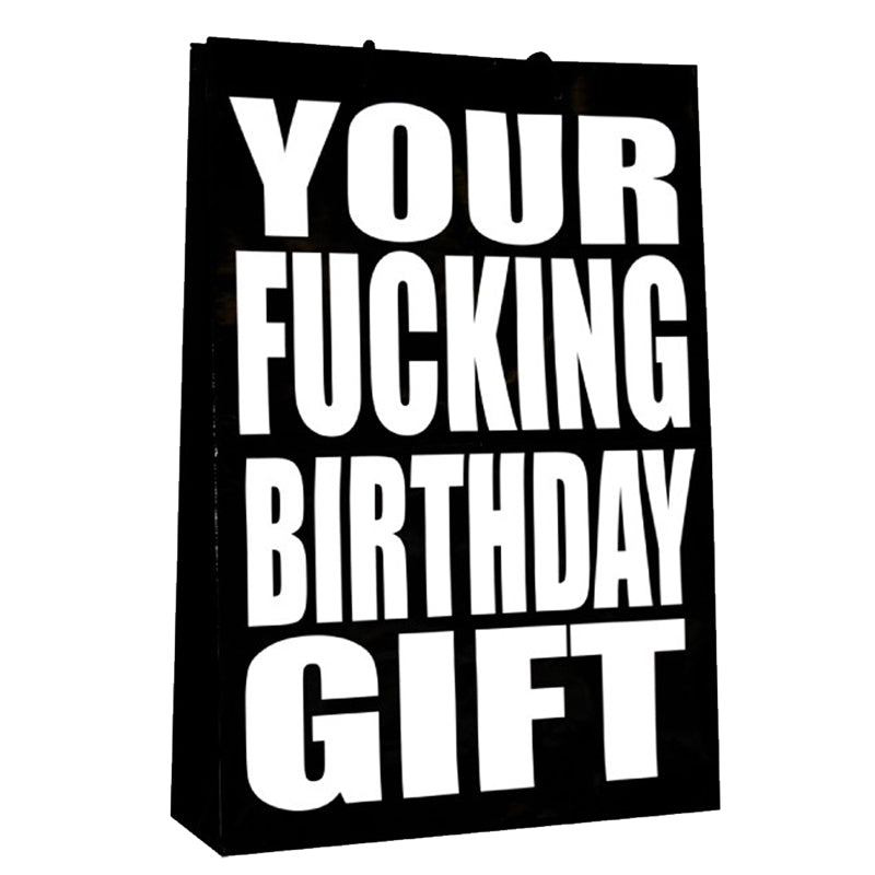 Your Fucking Birthday Gift Large Gift Bag