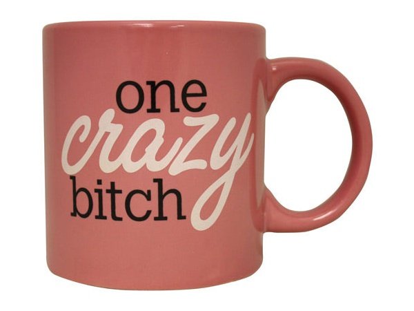 Attitude Mug One Crazy Bitch