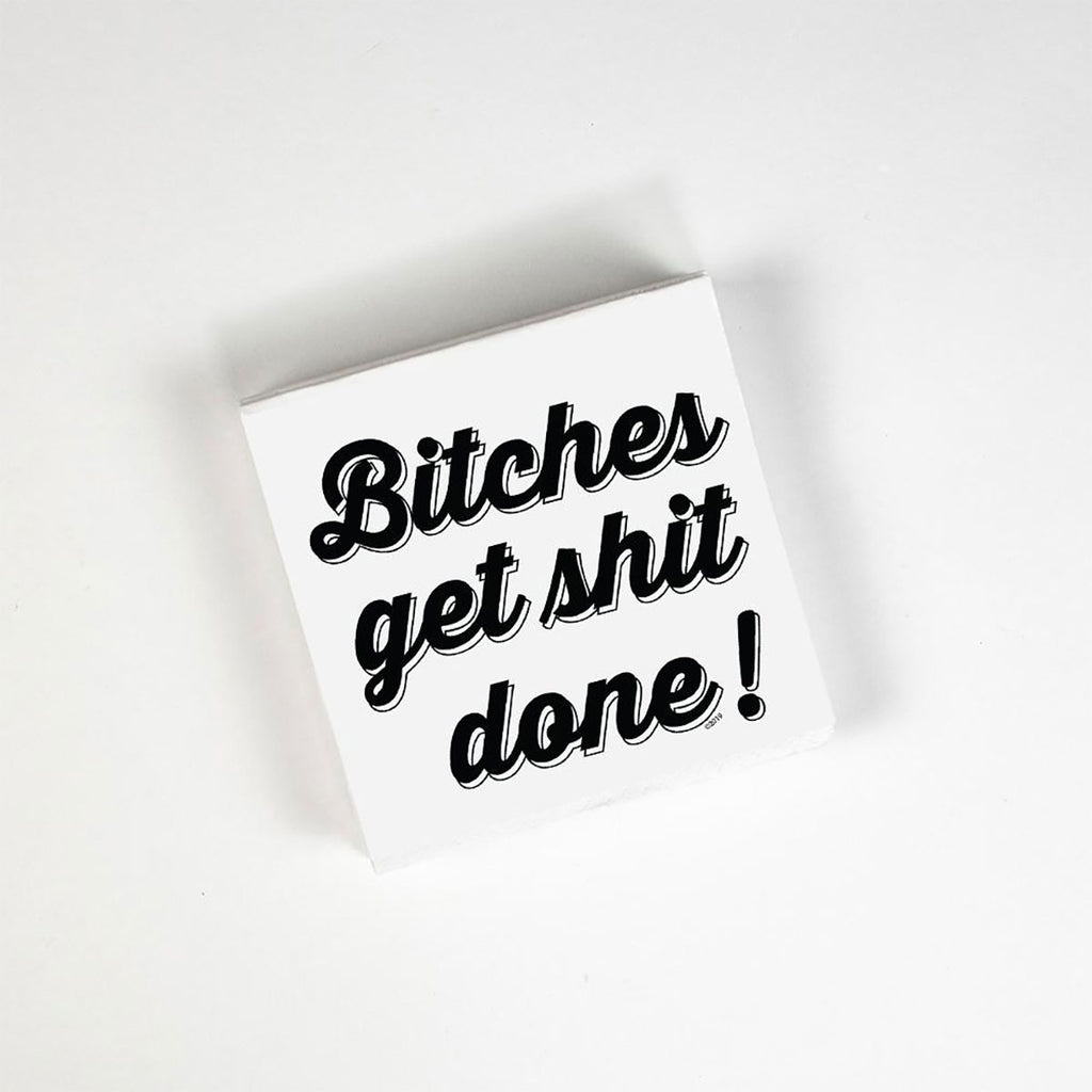 Twisted Wares Bitches Get Shit Done Napkins